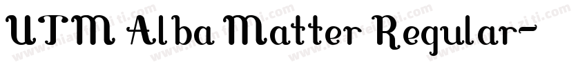UTM Alba Matter Regular字体转换